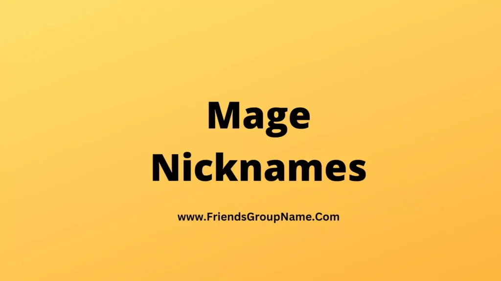 mage-nicknames-2024-best-funny-good-nicknames-for-mage