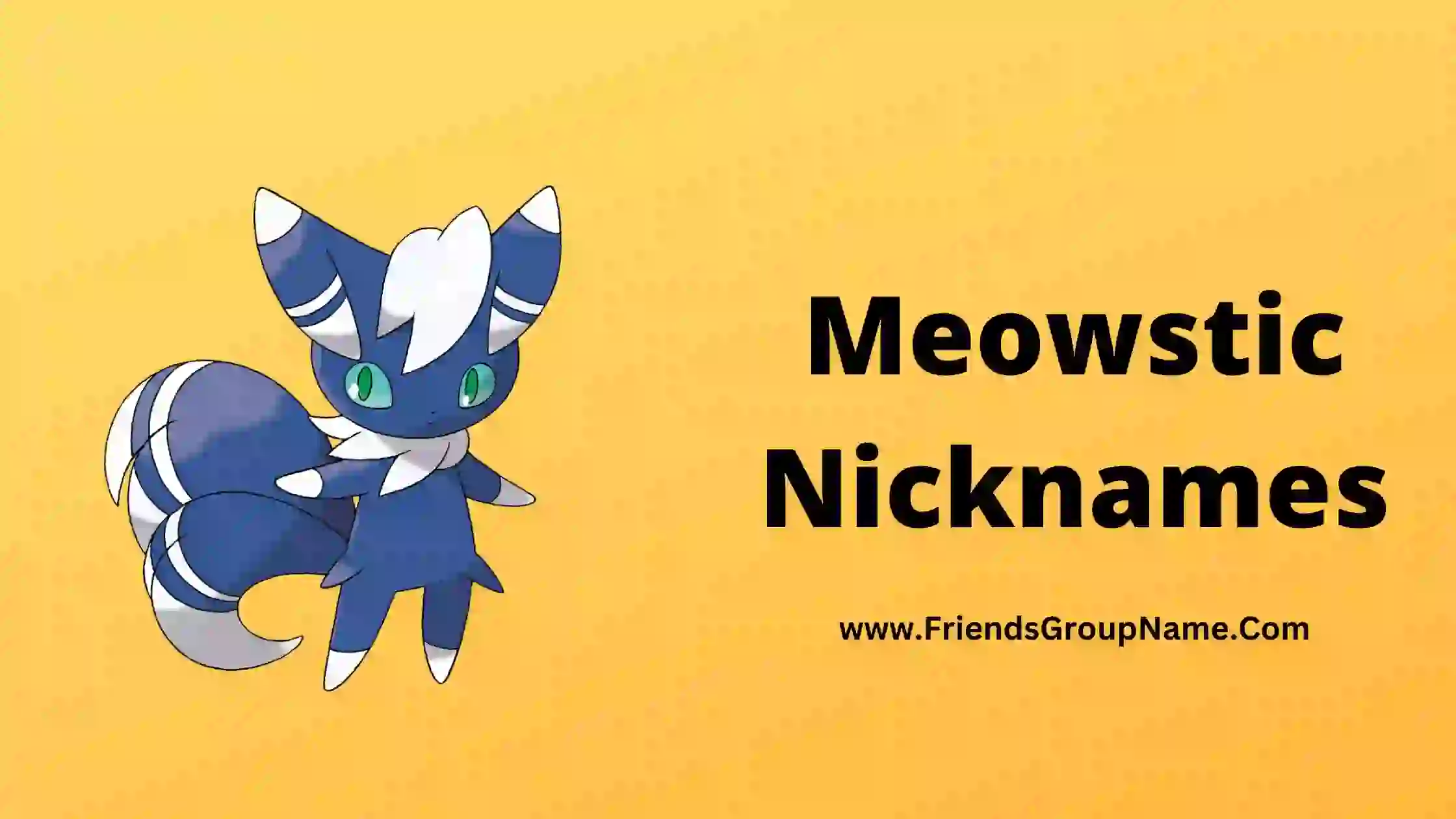 Meowstic Nicknames