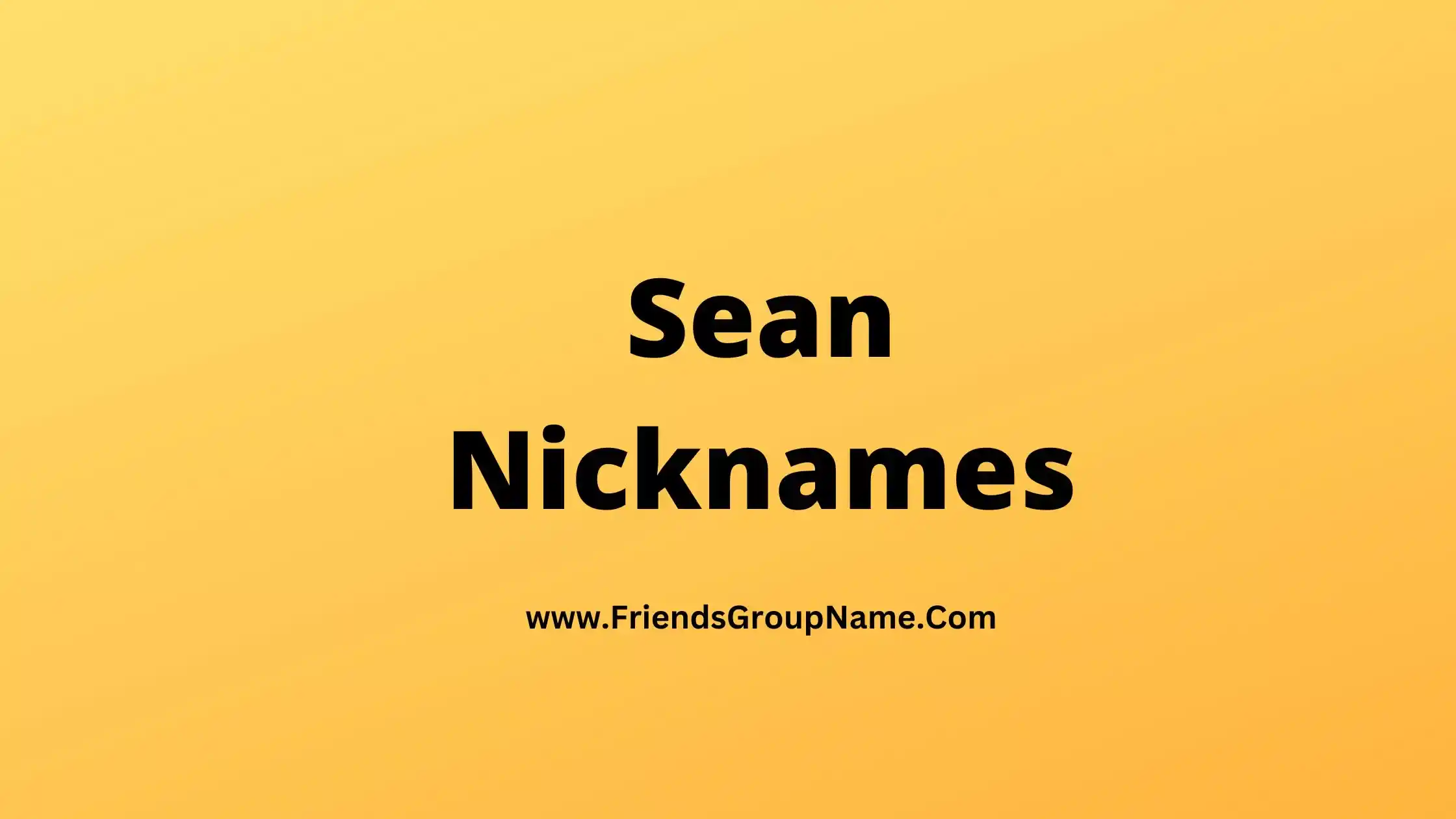 Sean Nicknames