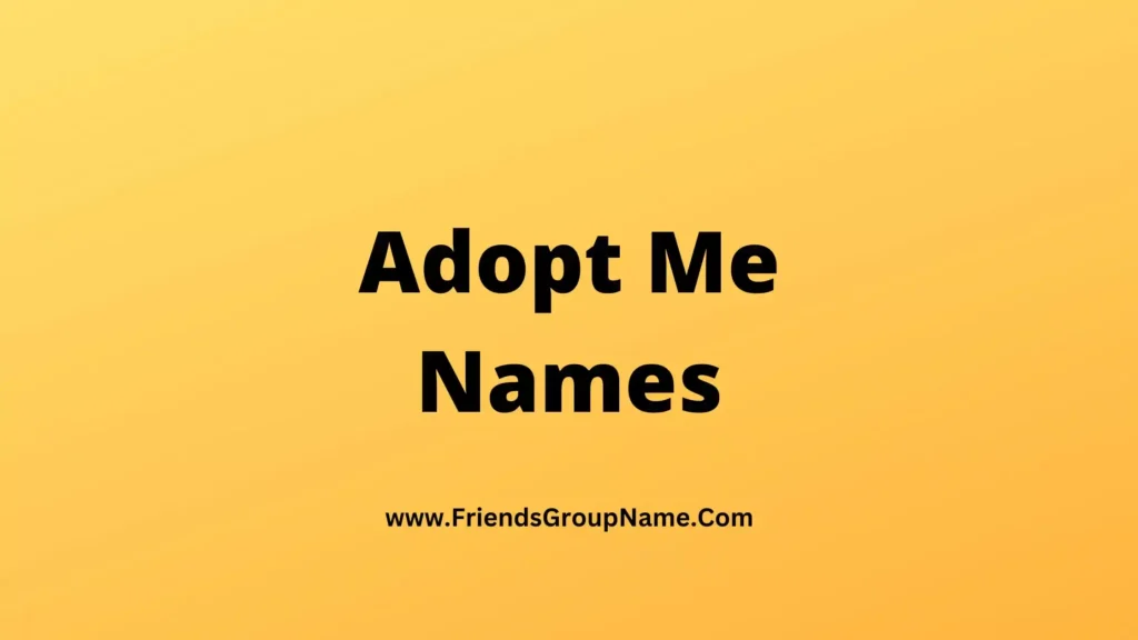 Adopt Me Names【2023】Best, Cute & Good Adopt Me Pet Names