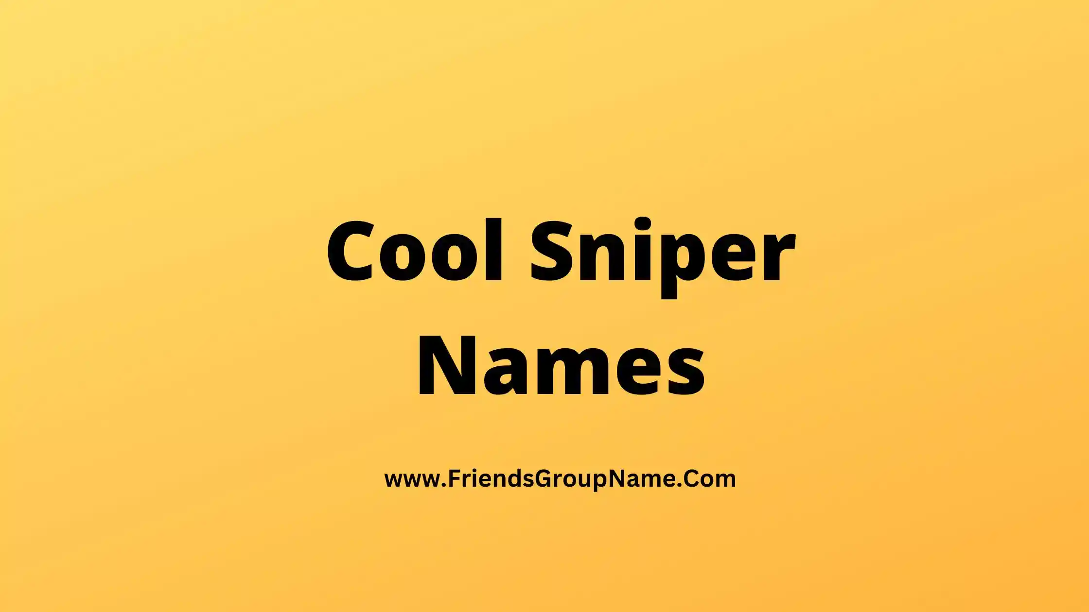 Cool Sniper Names