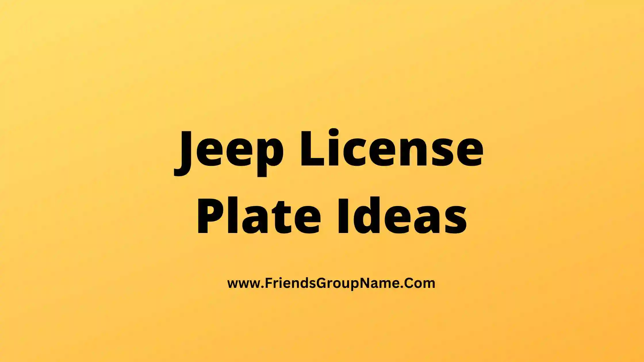 Jeep License Plate Ideas