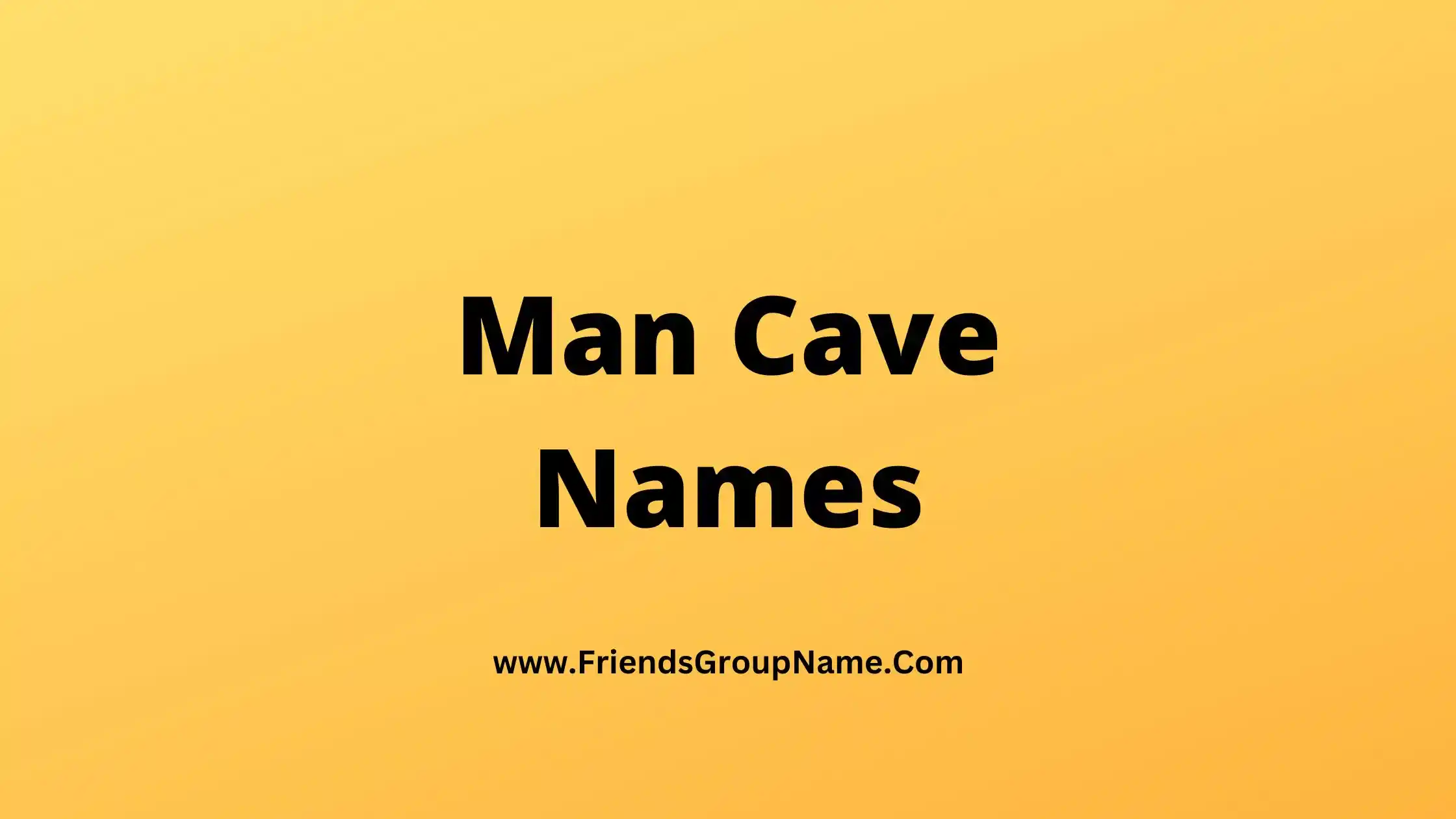 Man Cave Names