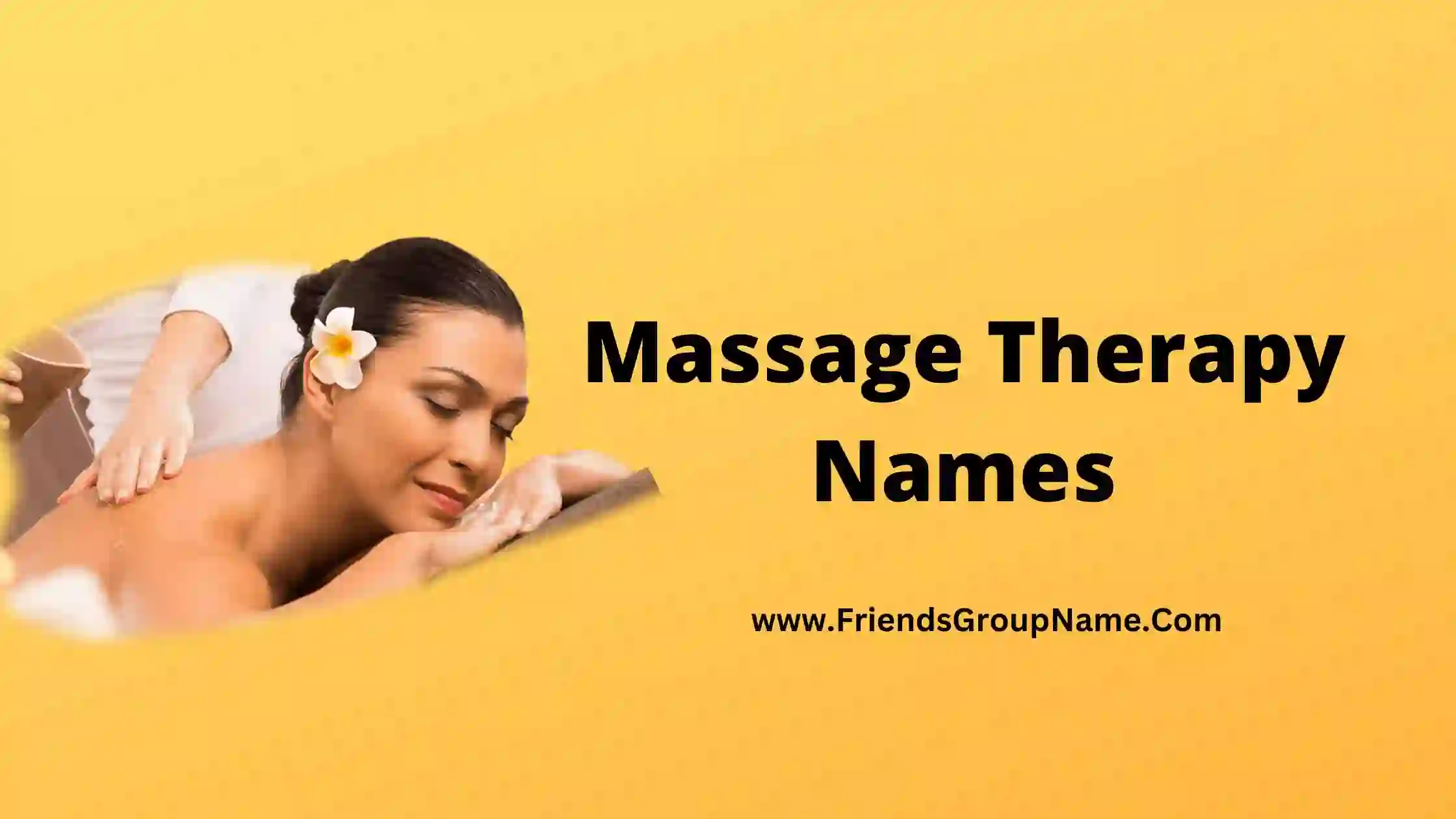 Massage Therapy Names