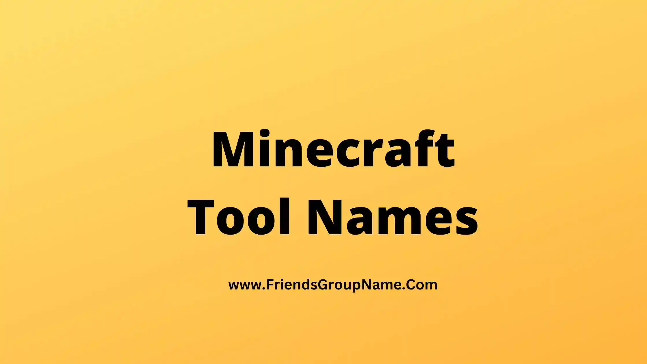 Minecraft Tool Names