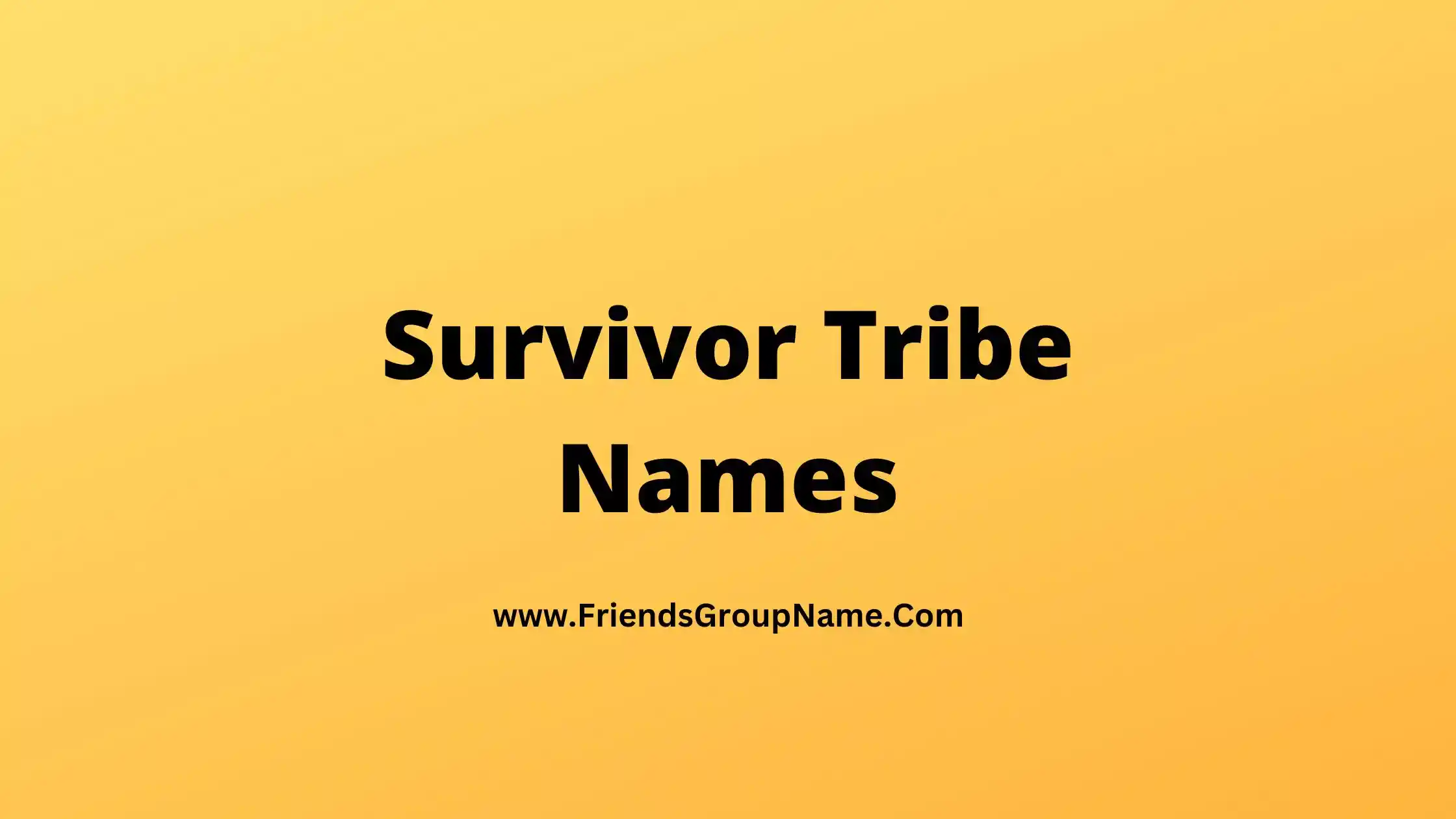 Survivor Tribe Names