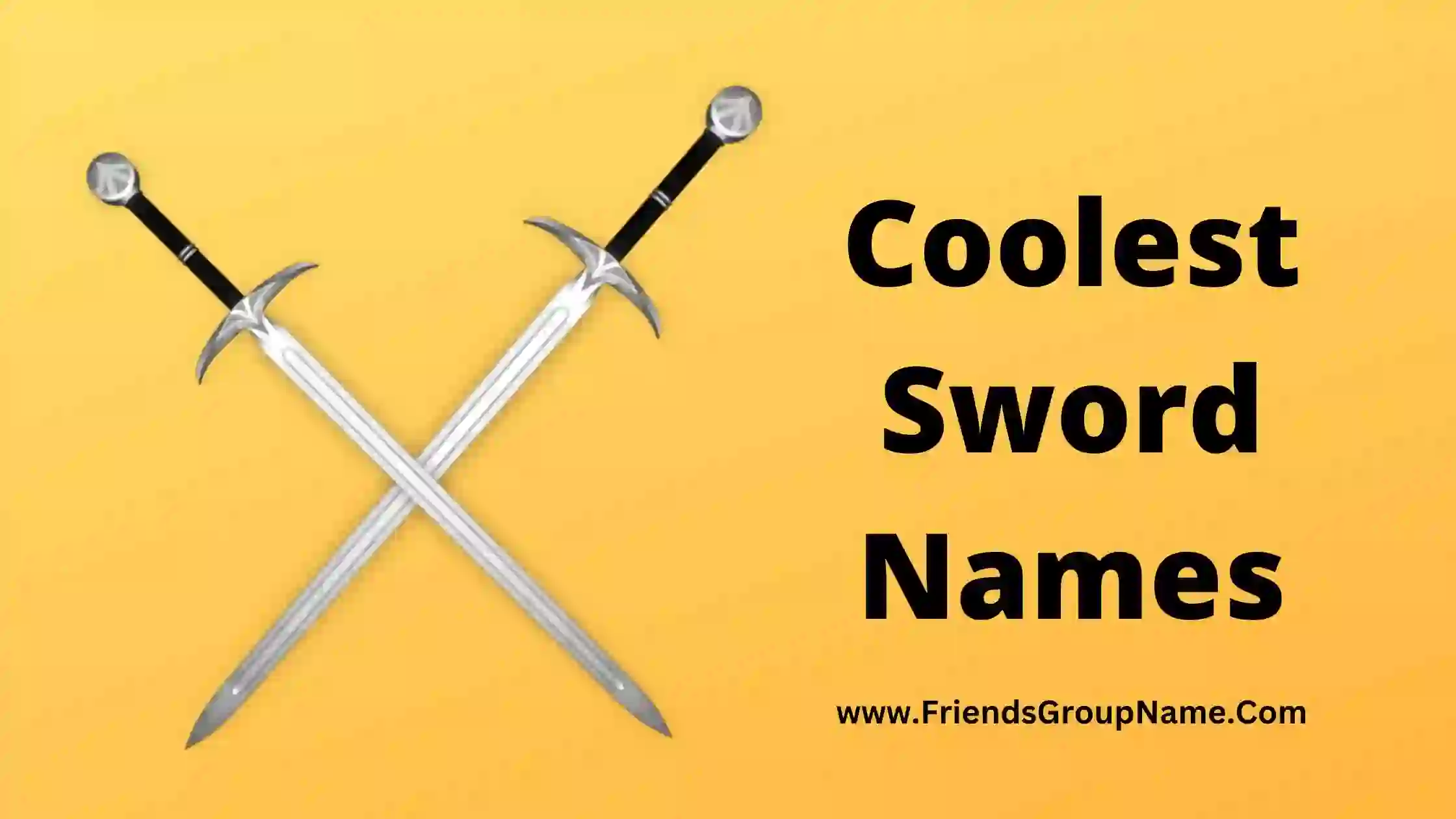 Coolest Sword Names