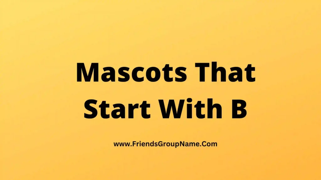 Mascots That Start With B 2024
