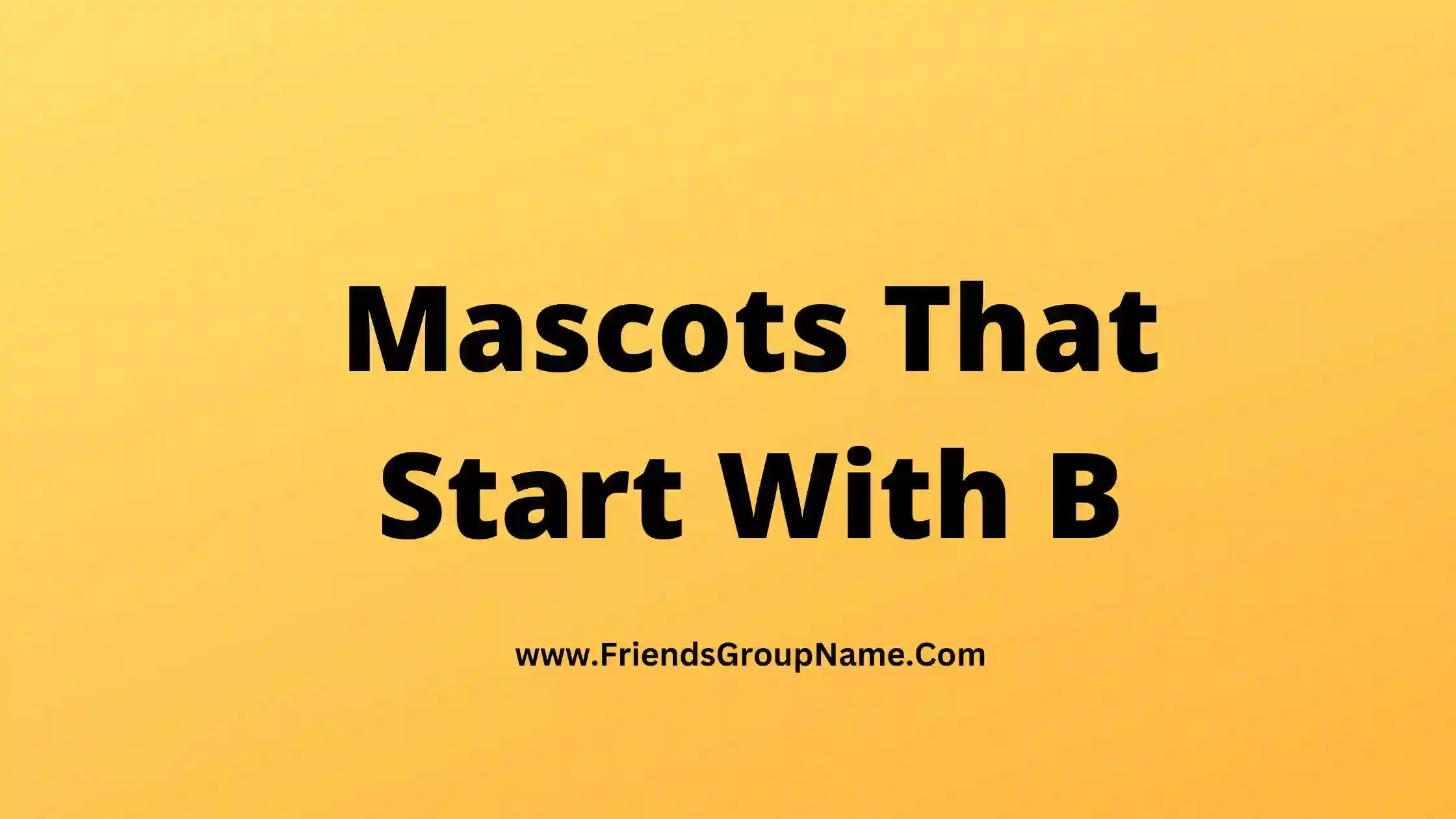 Mascots That Start With B