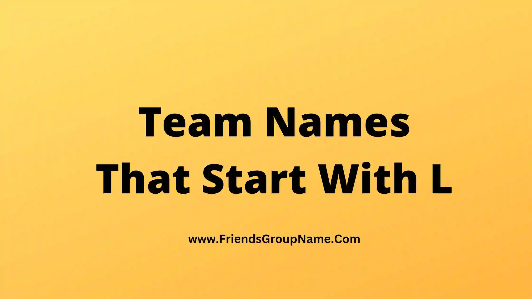 Team Names That Start With L