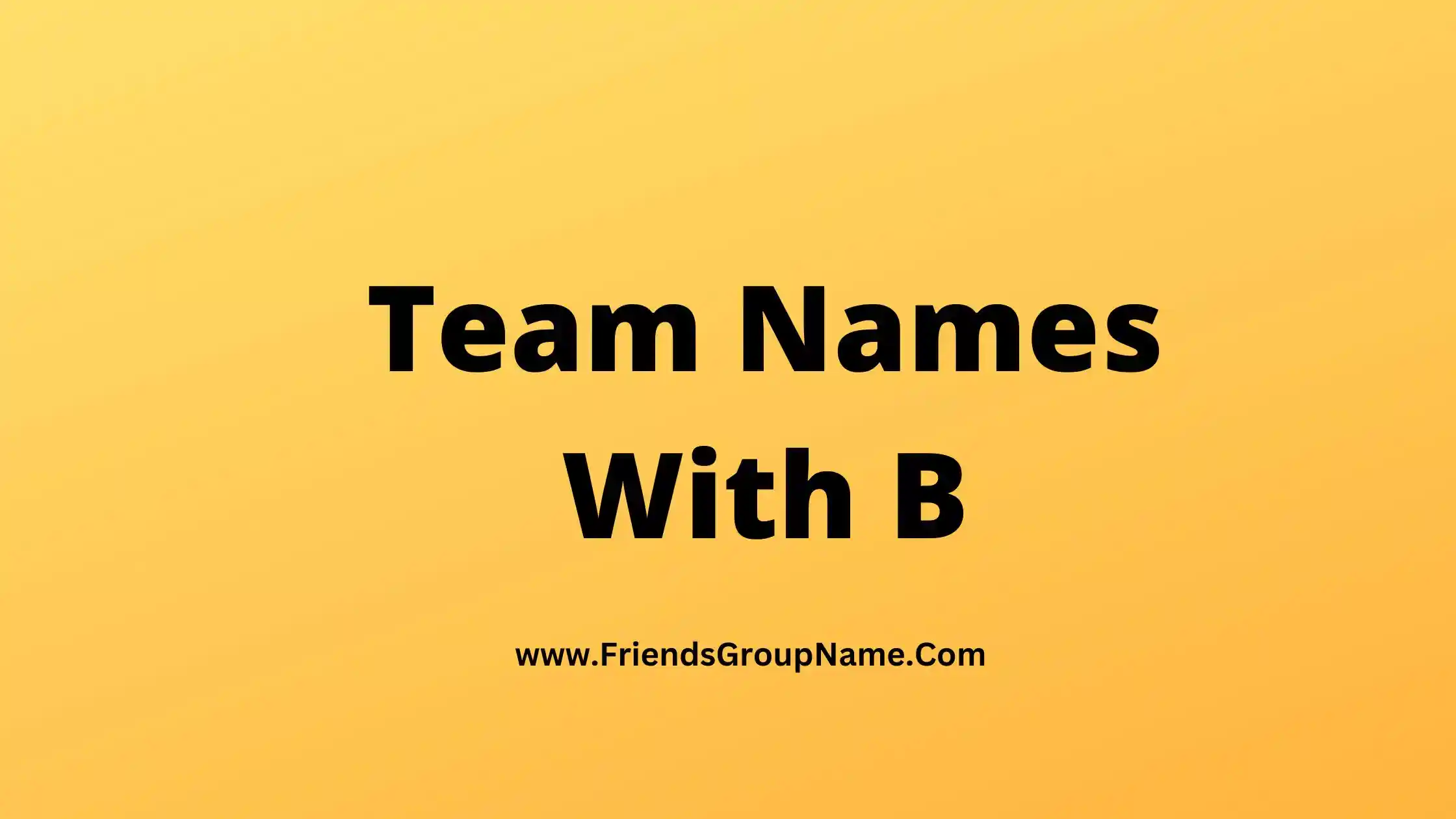 Team Names With B
