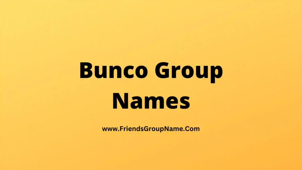 bunco-group-names-2024-best-funny-good-group-names-for-bunco