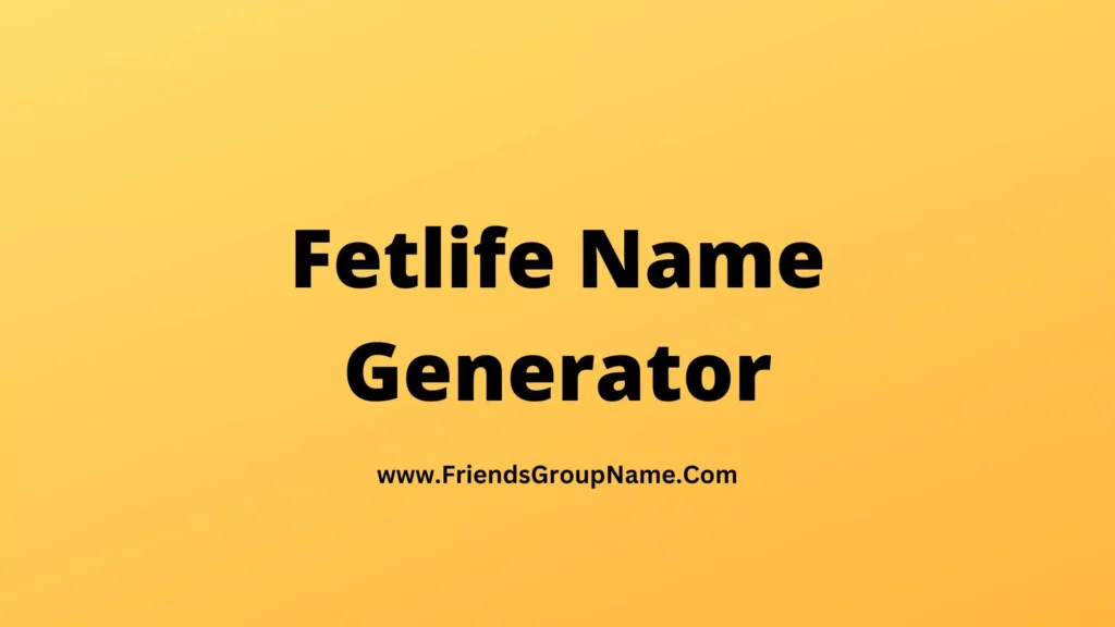 fetlife-name-generator-2024-best-funny-good-names-generator-for-fetlife