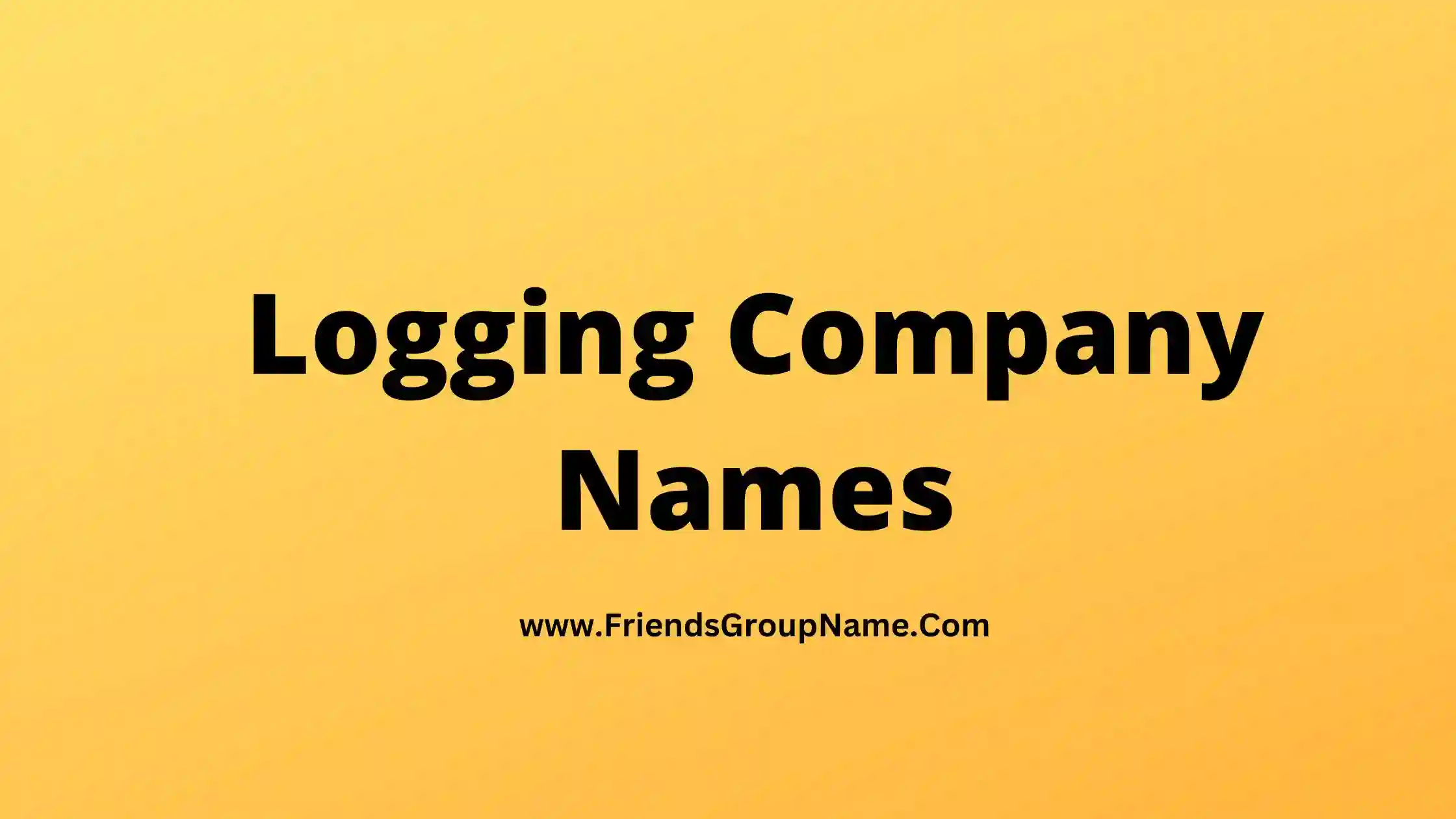 Logging Company Names