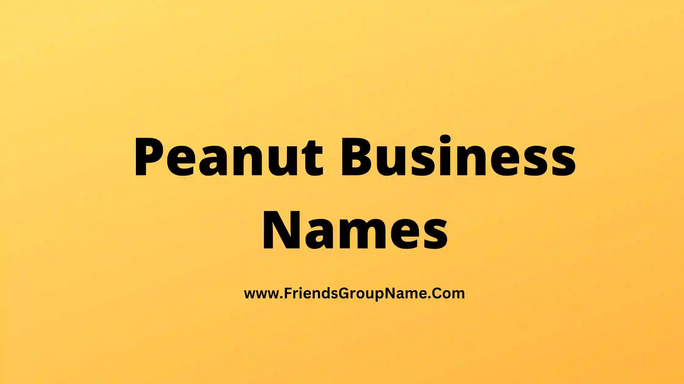 Peanut Business Names