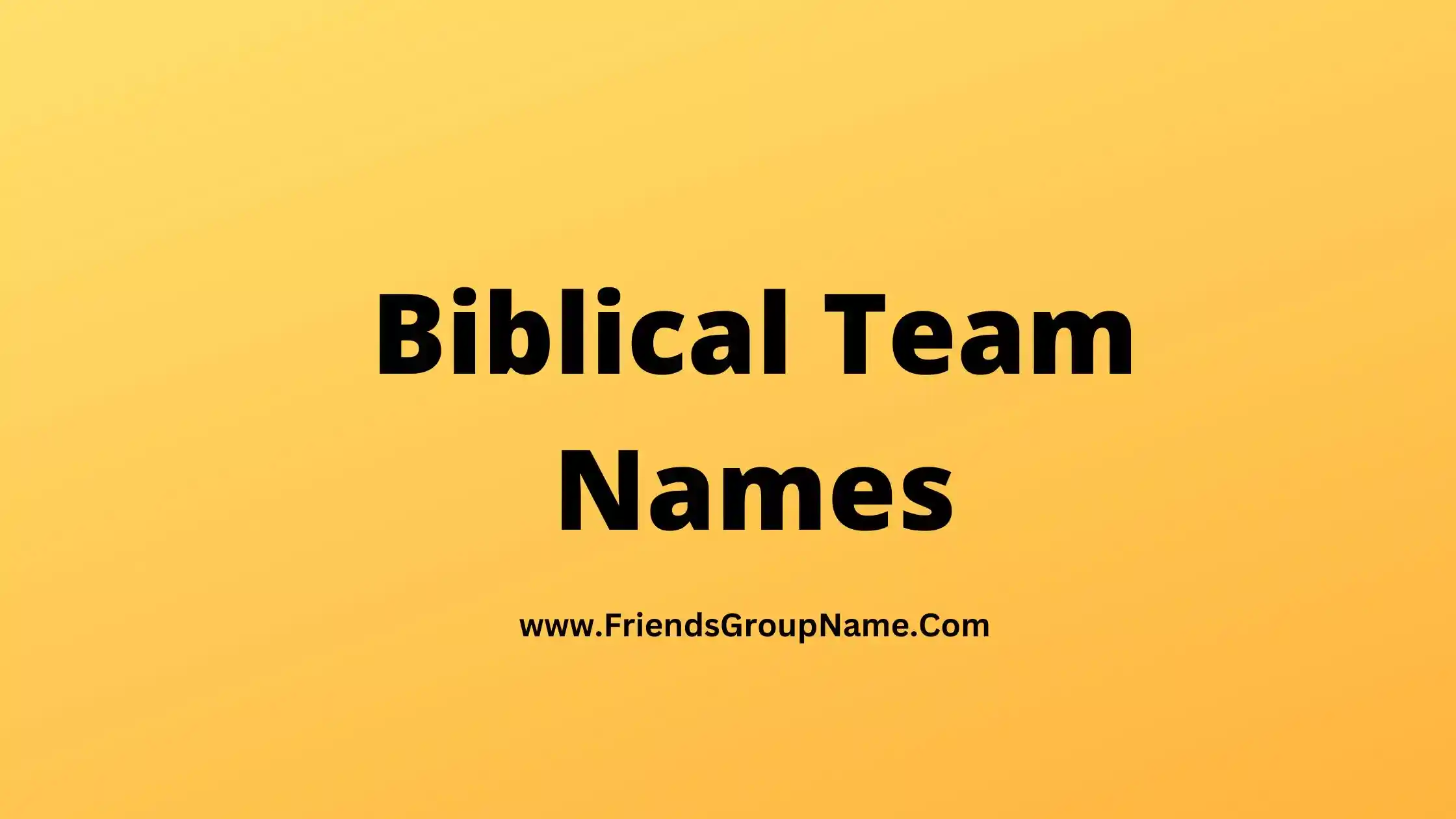 Biblical Team Names