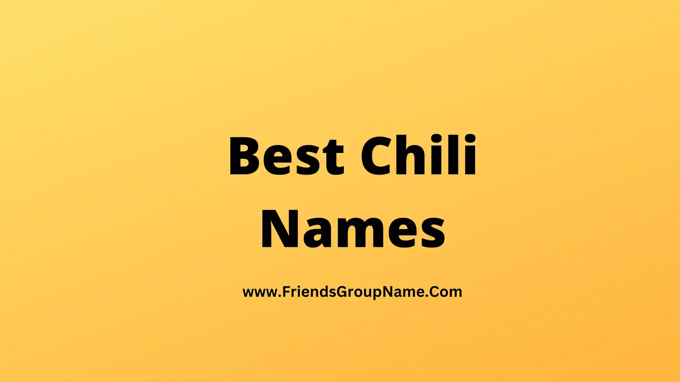 Best Chili Names