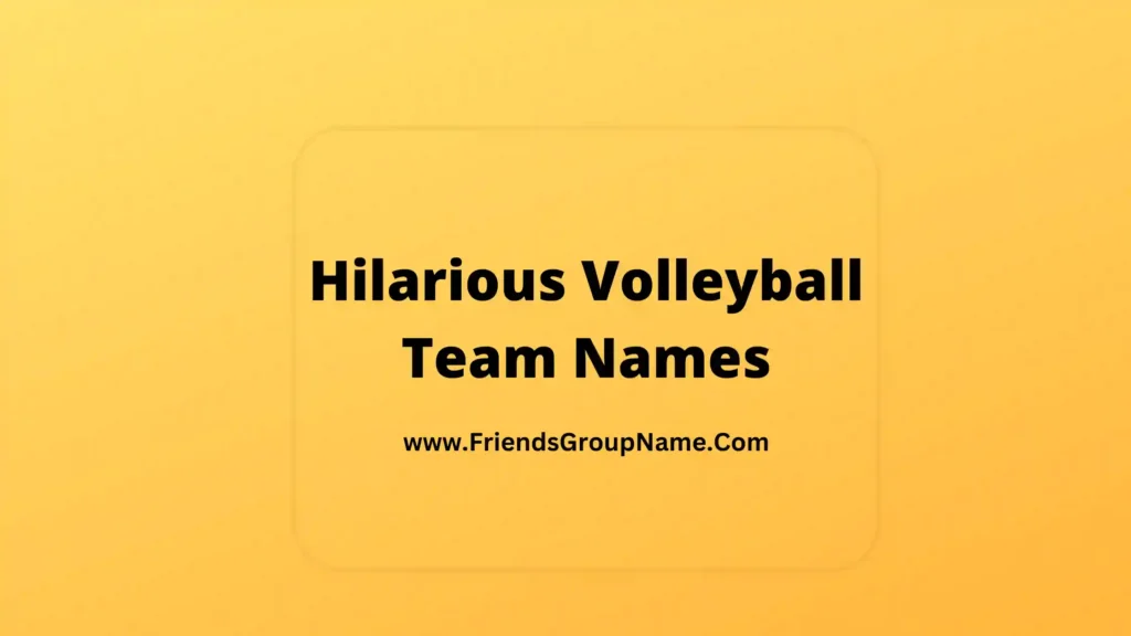 Hilarious Volleyball Team Names 2025