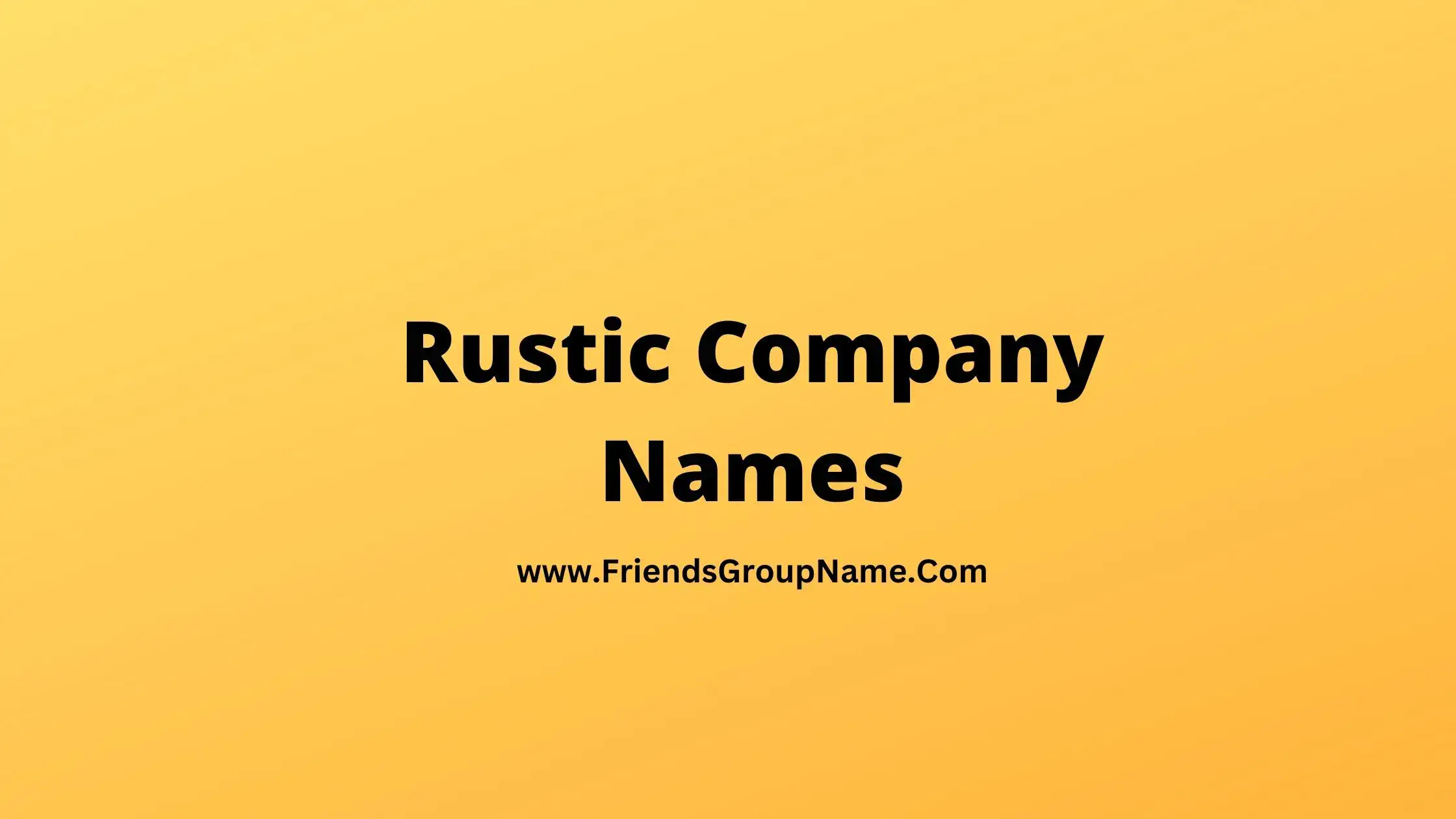 Rustic Company Names