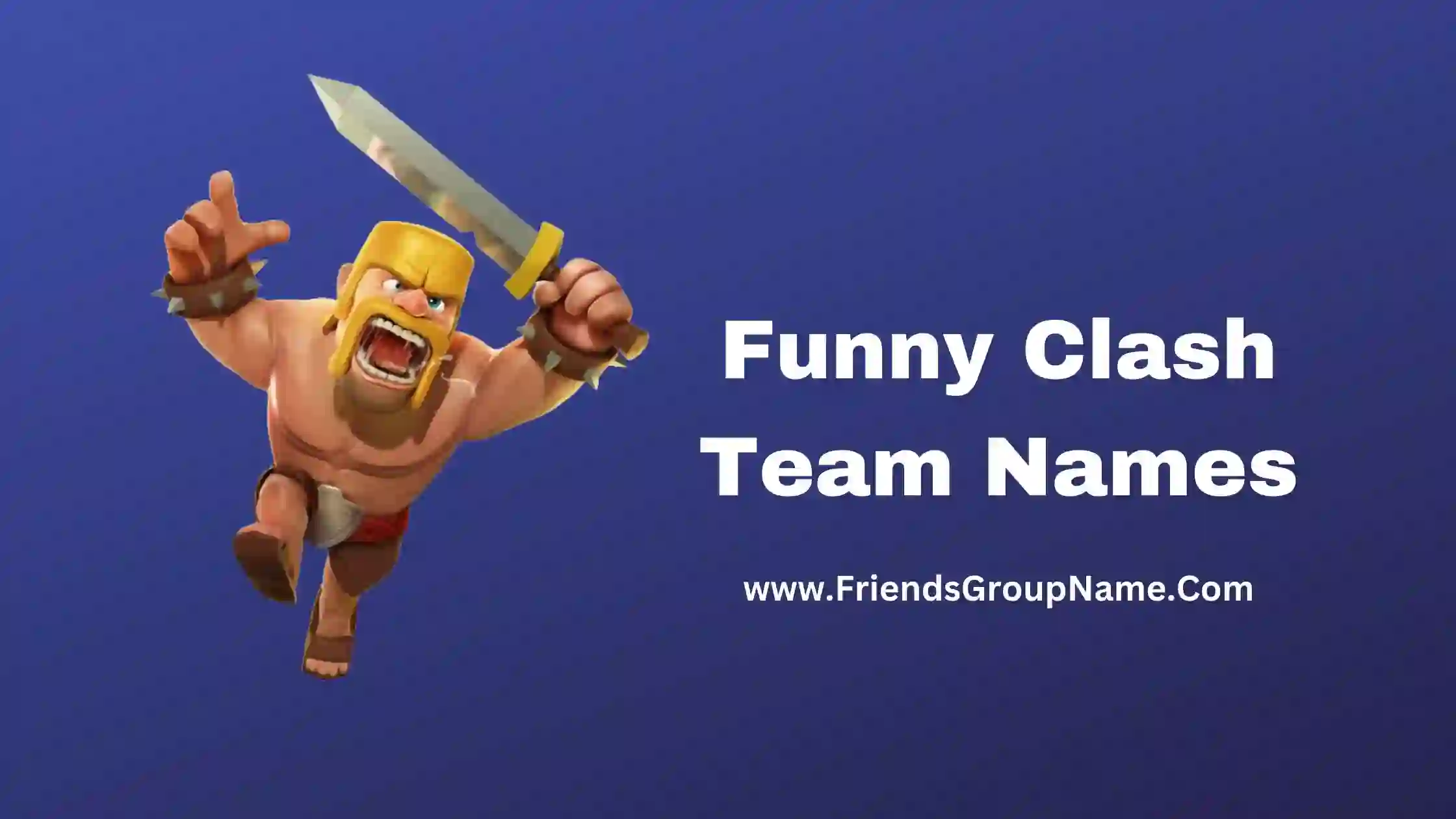Funny Clash Team Names