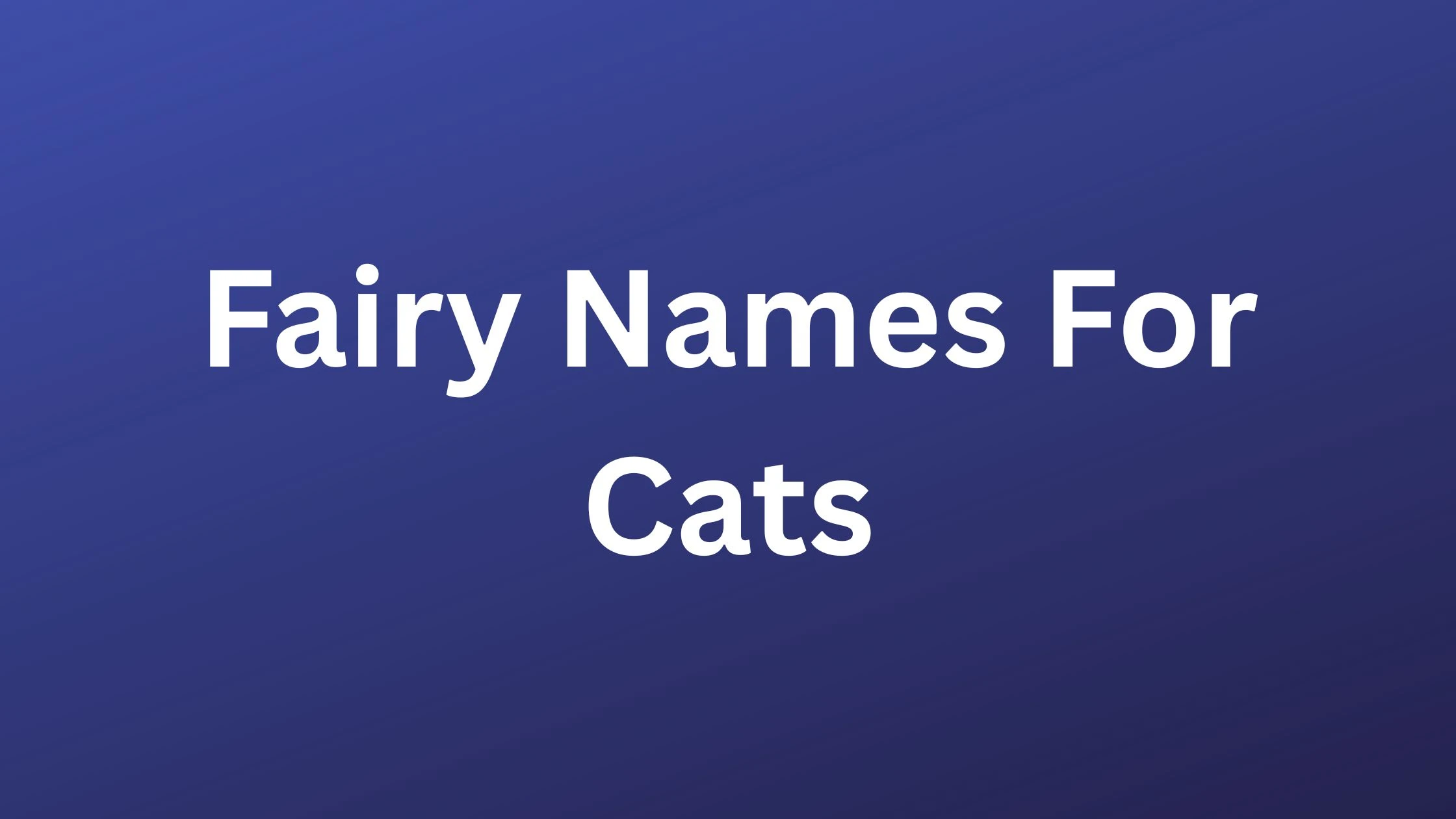 Fairy Names For Cats