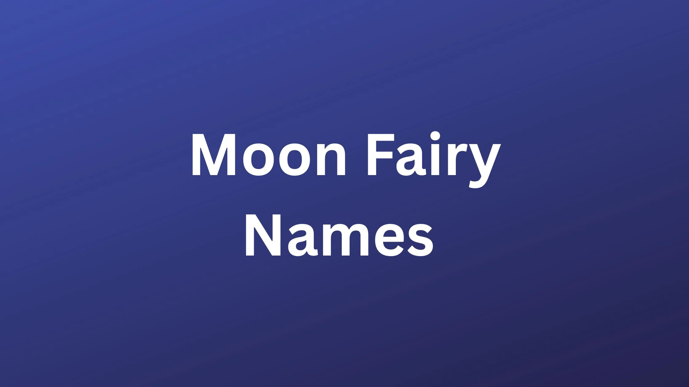 Moon Fairy Names