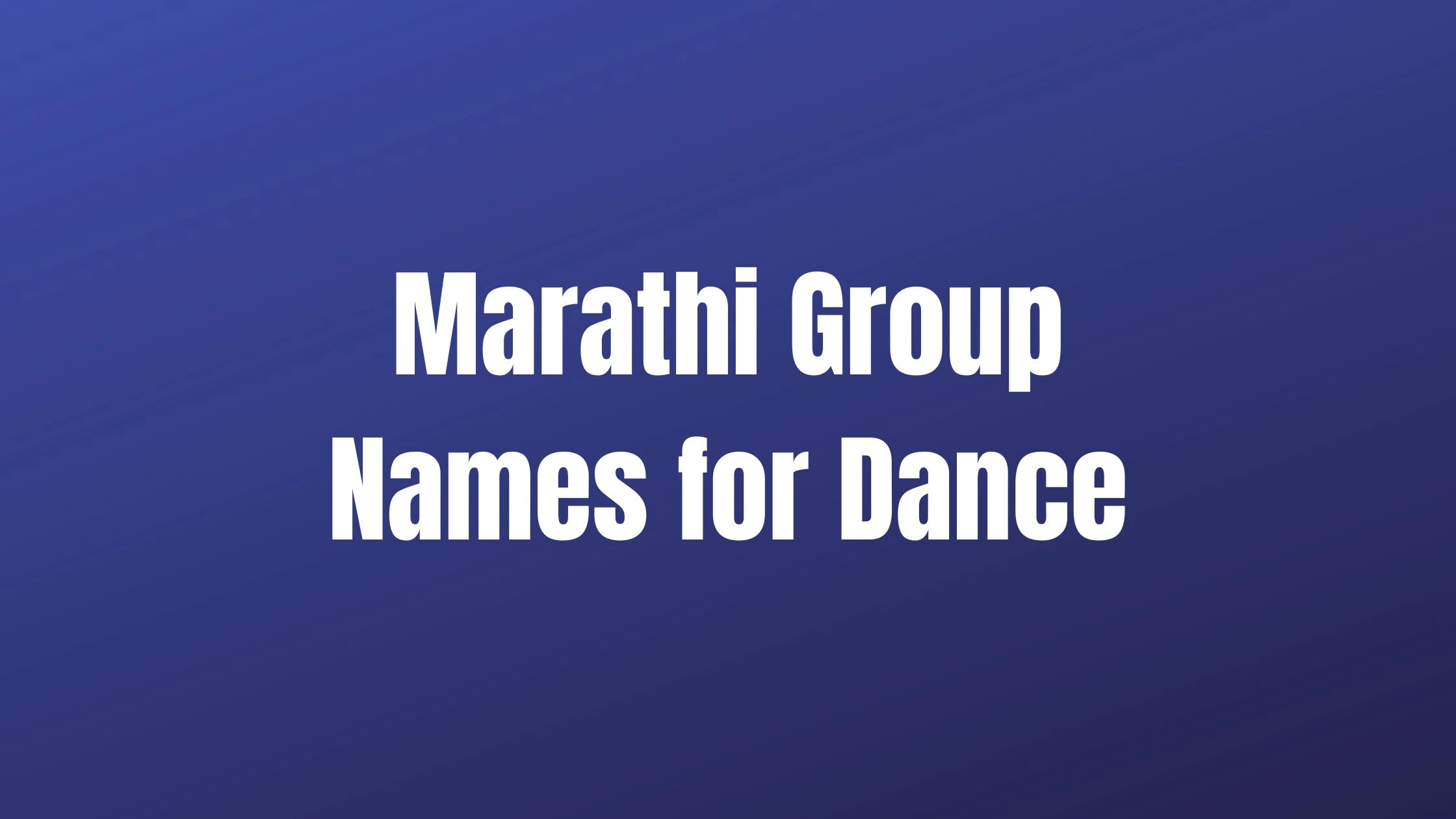 Marathi Group Names for Dance