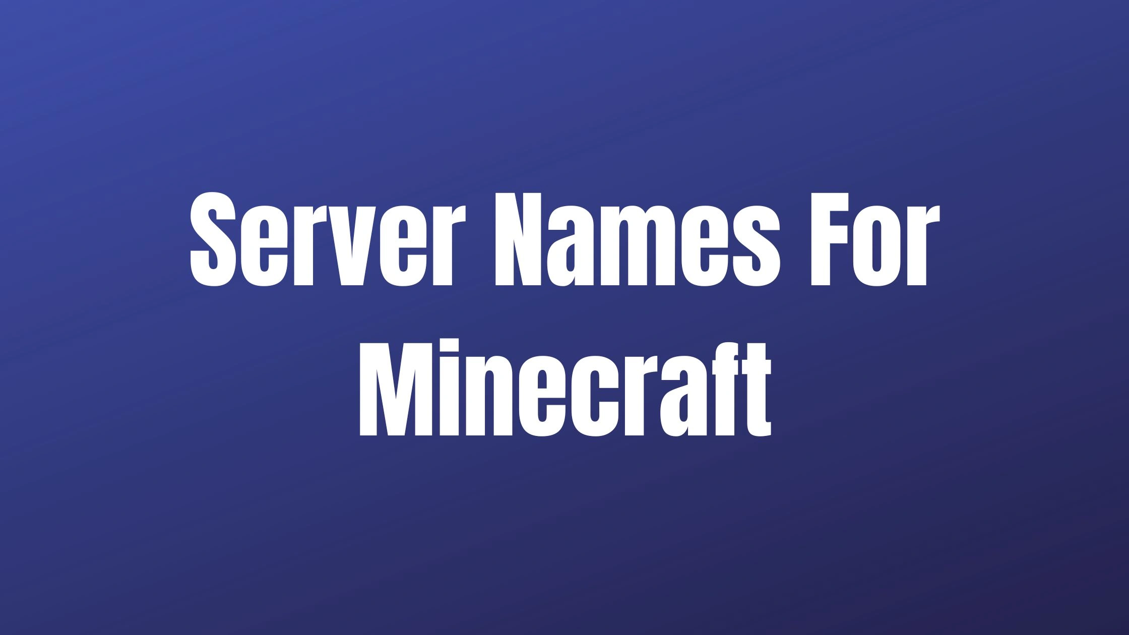 Minecraft Server Names