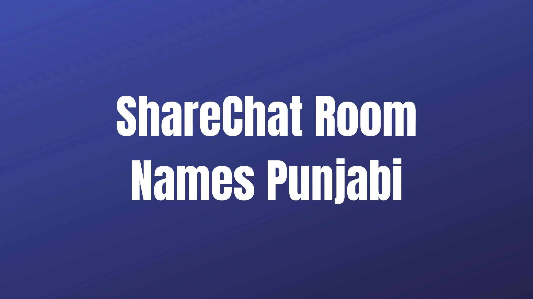 ShareChat Room Names Punjabi