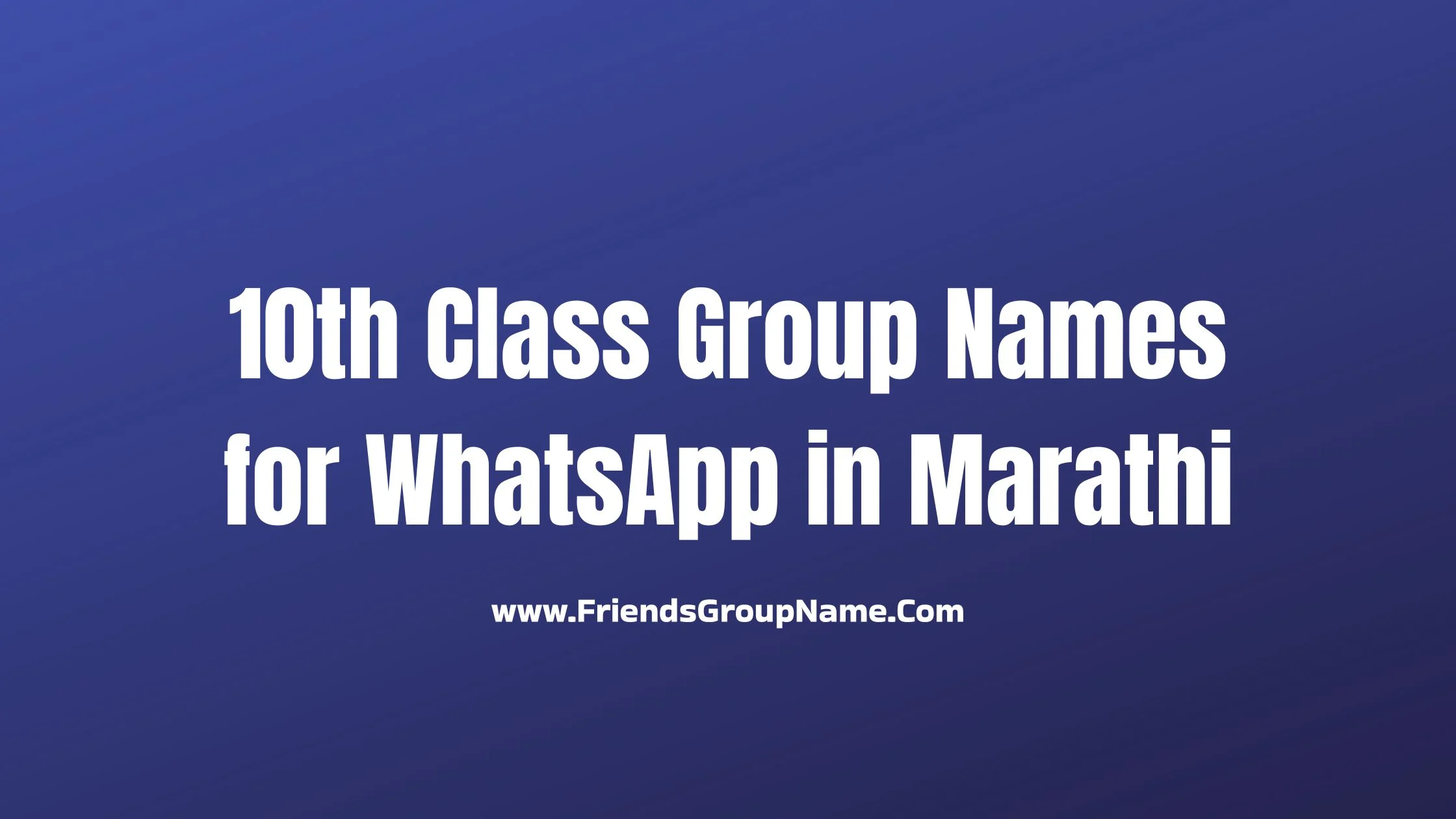 10th Class Group Names for WhatsApp in Marathi 1 10th Class Group Names for WhatsApp in Marathi