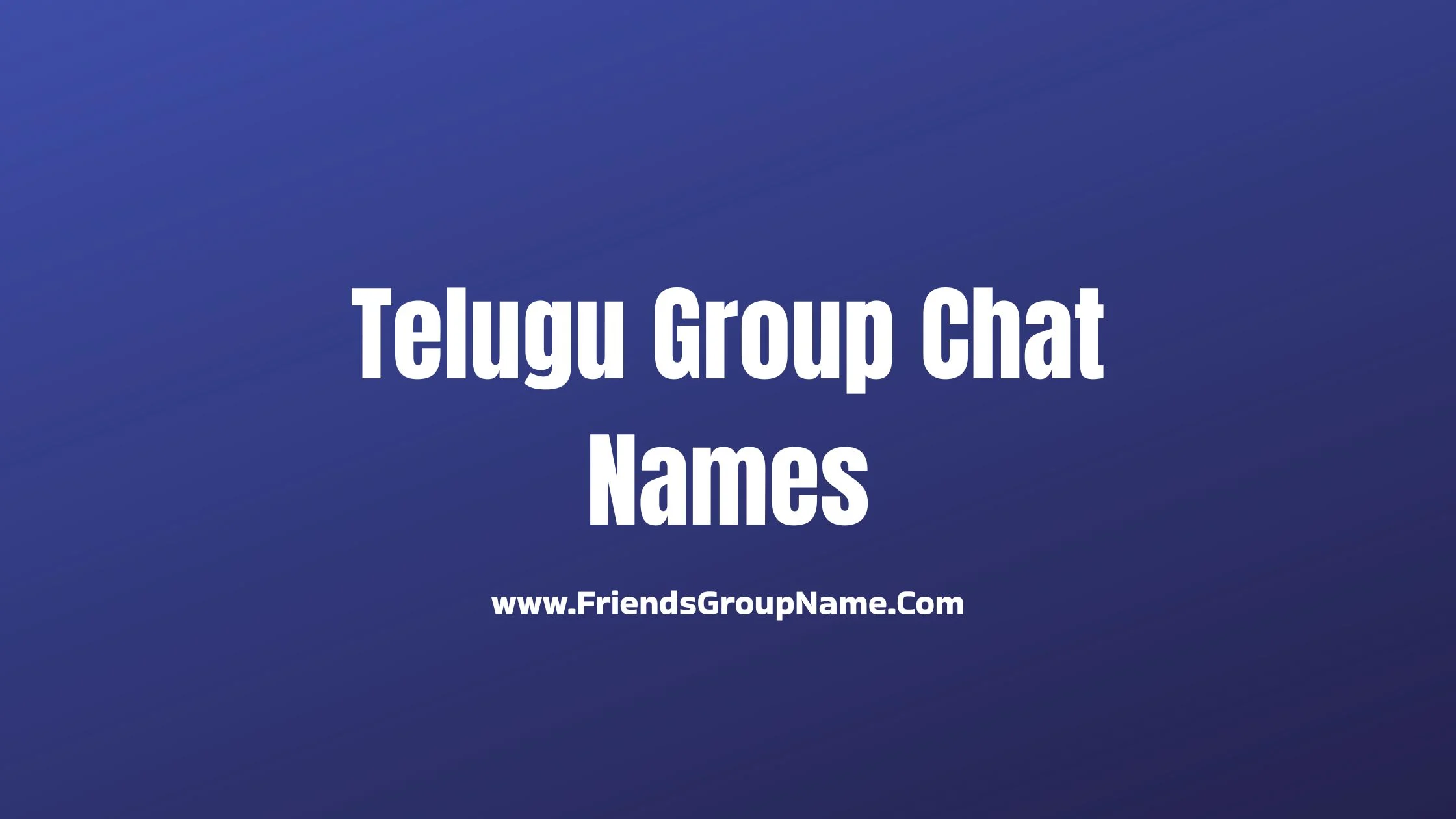 Telugu Group Chat Names 2 Telugu Group Chat Names