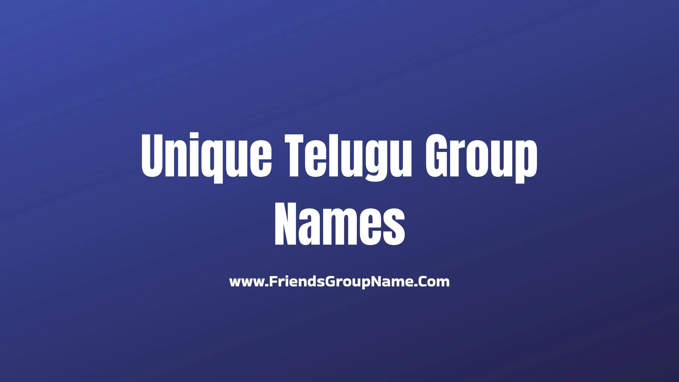Unique Telugu Group Names 4 Unique Telugu Group Names